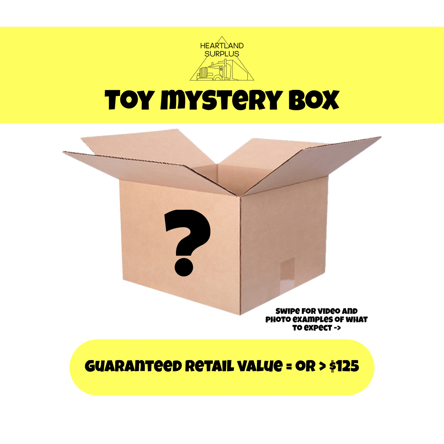 Heartland Surplus Toy Mystery Box (Guaranteed $125 or > Retail Value)